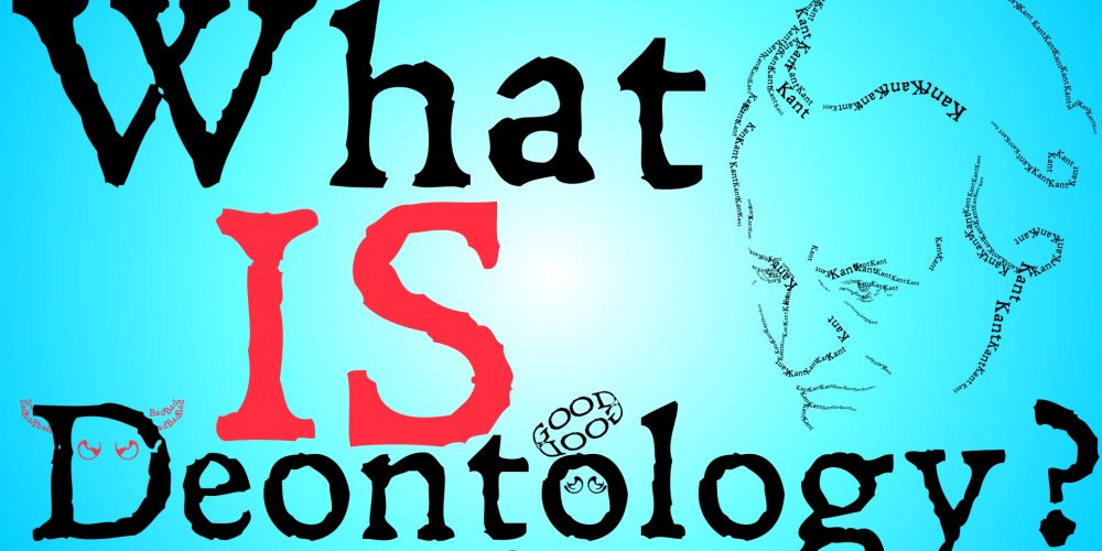 What is Deontology